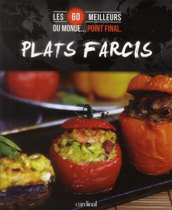 Couverture du livre « Plats farcis » de  aux éditions Cardinal Editions