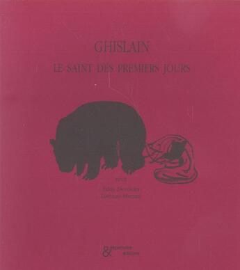 Couverture du livre « Ghislain - le saint des premiers jours » de Devolder/Mattotti aux éditions Esperluete