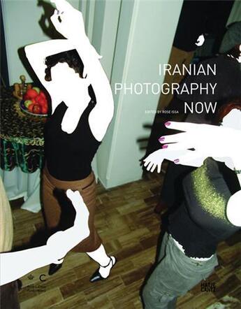 Couverture du livre « Iranian photography now » de Rose Issa aux éditions Hatje Cantz