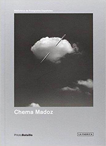 Couverture du livre « PHOTOBOLSILLO : Chema Madoz » de Chema Madoz aux éditions La Fabrica