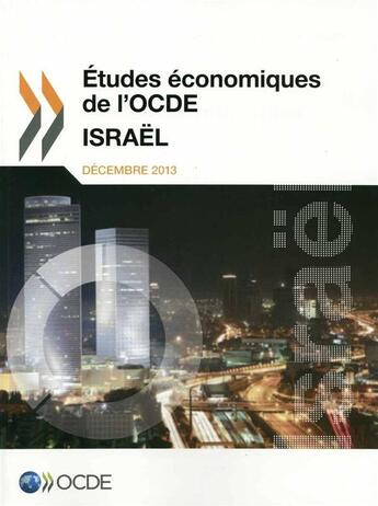 Couverture du livre « Israël 2013 ; études économiques de l'OCDE » de Ocde aux éditions Ocde