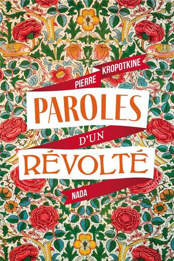 Couverture du livre « Paroles d'un révolté » de Pierre Kropotkine aux éditions Nada