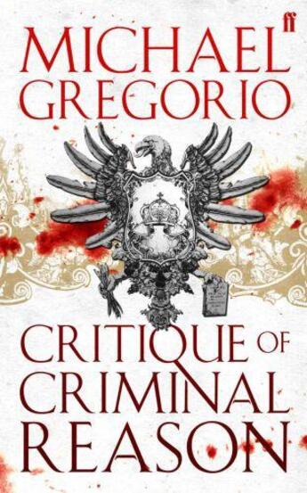 Couverture du livre « Critique of Criminal Reason » de Michael Gregorio aux éditions Faber Et Faber