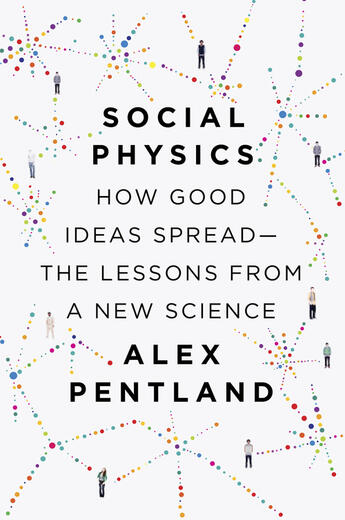 Couverture du livre « Social Physics » de Pentland Alex aux éditions Penguin Group Us