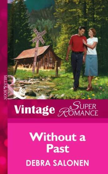 Couverture du livre « Without a Past (Mills & Boon Vintage Superromance) » de Debra Salonen aux éditions Mills & Boon Series