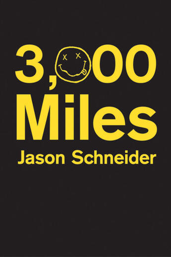Couverture du livre « 3,000 Miles » de Jason Schneider aux éditions Ecw Press