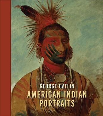 Couverture du livre « George catlin » de Pratt Stephanie aux éditions National Portrait Gallery