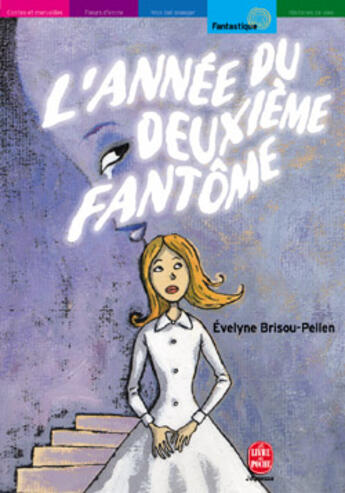 Couverture du livre « L'annee du deuxieme fantome » de Brisou-Pellen/Heliot aux éditions Le Livre De Poche Jeunesse