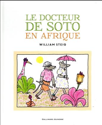 Couverture du livre « Le docteur de soto en Afrique » de William Steig aux éditions Gallimard-jeunesse