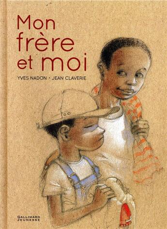 Couverture du livre « Mon frère et moi » de Yves Nadon et Jean Claverie aux éditions Gallimard-jeunesse