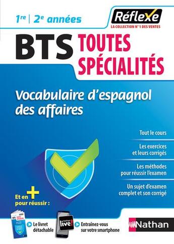 Couverture du livre « Mémos réflexes t.31 ; BTS ; toutes spécialités ; vocabulaire d'espagnol des affaires ; 1re/2e années (édition 2018) » de  aux éditions Nathan