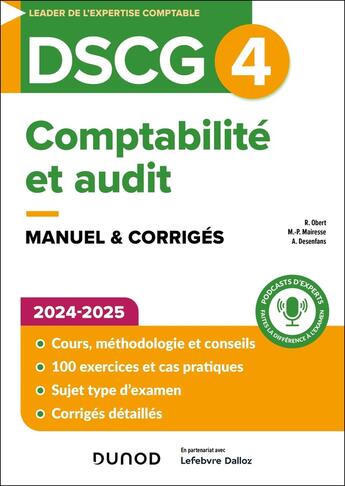 Couverture du livre « DSCG 4 : Comptabilité et audit ; Manuel & corrigés (édition 2024/2025) » de Robert Obert et Marie-Pierre Mairesse et Arnaud Desenfans aux éditions Dunod