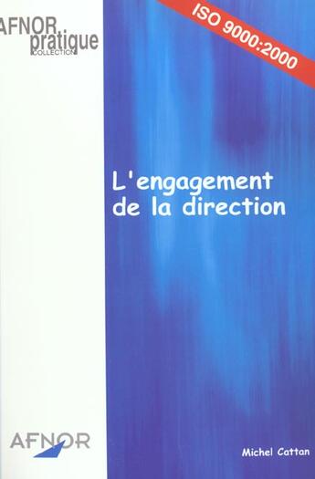 Couverture du livre « Engagement De La Direction » de Michel Cattan aux éditions Afnor