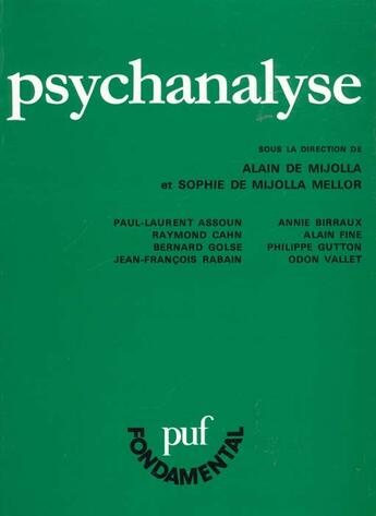 Couverture du livre « Psychanalyse » de Alain De Mijolla aux éditions Puf