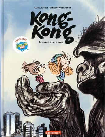 Couverture du livre « Kong-kong ; un singe sur le toit » de Vincent Villeminot et Yann Autret aux éditions Casterman