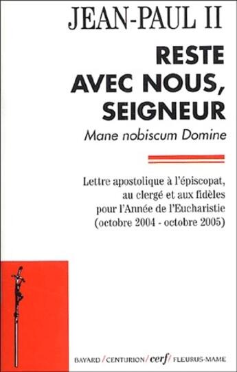 Couverture du livre « Mane nobiscum domine ; reste avec nous, seigneur » de Jean-Paul Ii aux éditions Cerf