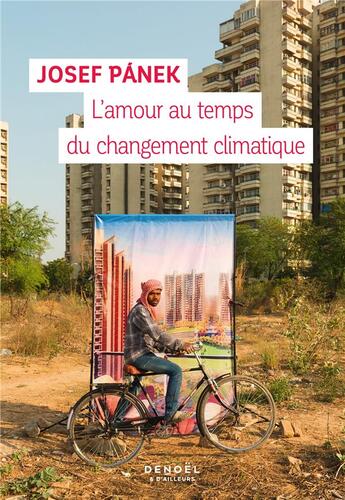 Couverture du livre « L'amour au temps du changement climatique » de Josef Panek aux éditions Denoel