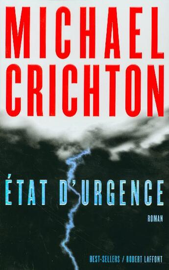 Couverture du livre « Etat d'urgence » de Michael Crichton aux éditions Robert Laffont