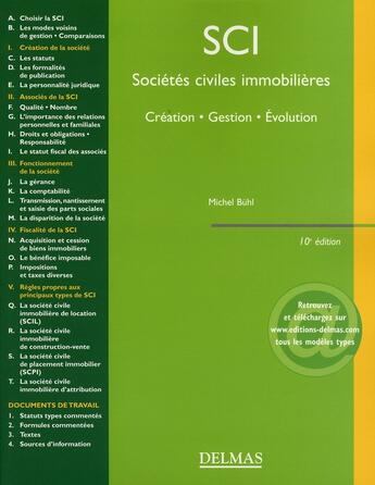 Couverture du livre « Sociétés civiles immobilières ; création, gestion, évolution (10e édition) » de Michel Buhl aux éditions Delmas