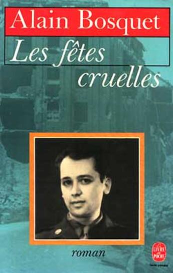 Couverture du livre « Les fetes cruelles » de Bosquet-A aux éditions Le Livre De Poche