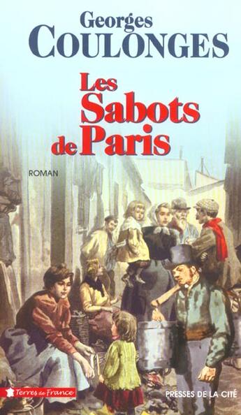 Couverture du livre « Les sabots de paris » de Georges Coulonges aux éditions Presses De La Cite