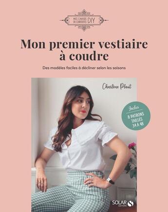 Couverture du livre « Mon premier vestiaire à coudre » de Charlene Plaut aux éditions Solar