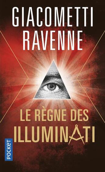 Couverture du livre « Le règne des Illuminati » de Eric Giacometti et Jacques Ravenne aux éditions Pocket