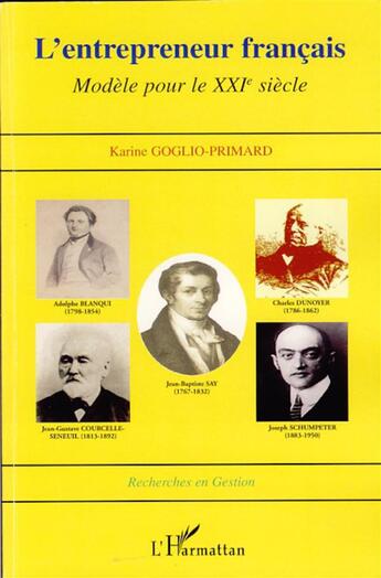 Couverture du livre « L'entrepreneur français ; modèle pour le XXI siècle » de Karine Goglio Primard aux éditions L'harmattan