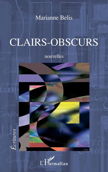 Couverture du livre « Clairs-obscurs » de Marianne Belis aux éditions L'harmattan