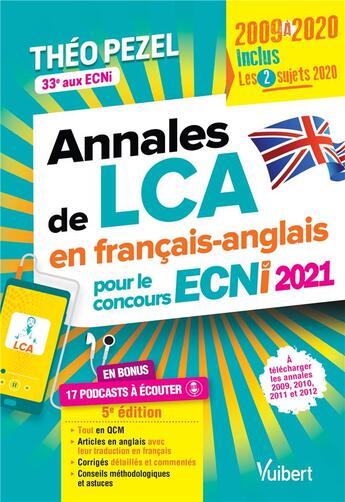 Couverture du livre « Annales de LCA en français-anglais pour le concours ECNI 2021 - inclus : les 2 sujets 2020 - en bonus » de Theo Pezel aux éditions Vuibert