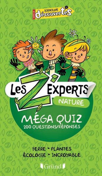 Couverture du livre « Les z'experts ; nature » de Pierre Tessier aux éditions Grund