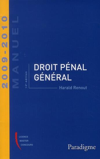 Couverture du livre « Droit pénal général (2009-2010) » de Harald Renout aux éditions Paradigme Cpu