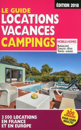 Couverture du livre « Le guide locations vacances campings (édition 2018) » de Duparc Martine aux éditions Move Publishing