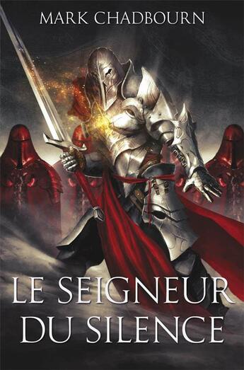 Couverture du livre « Le seigneur du silence » de Mark Chadbourn aux éditions Eclipse