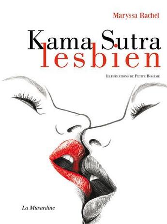 Couverture du livre « Kama sutra lesbien » de Petite Boheme et Rachel Maryssa aux éditions La Musardine