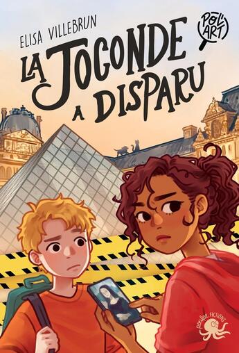 Couverture du livre « La Joconde a disparu » de Elisa Villebrun et Laure Ngo aux éditions Poulpe Fictions