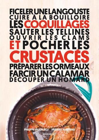 Couverture du livre « Coquillages et crustacés » de Philippe Emanuelli aux éditions Marabout