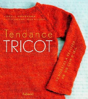 Couverture du livre « Tendance Tricot - 30 Modeles A Realiser En Un Clin D'Oeil » de Hoverson/Williams aux éditions La Martiniere