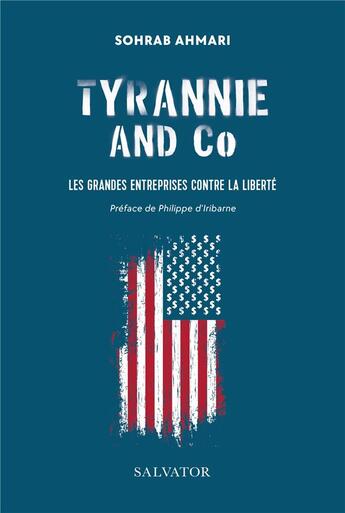 Couverture du livre « Tyrannie and Co : Les grandes entreprises contre la liberté » de Ahmari Sohrab aux éditions Salvator