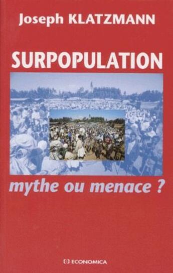 Couverture du livre « SURPOPULATION » de Klatzmann/Joseph aux éditions Economica