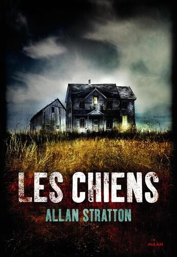 Couverture du livre « Les chiens » de Allan Stratton aux éditions Milan