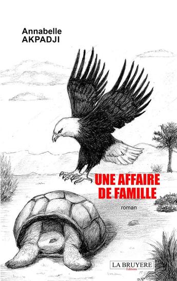 Couverture du livre « Une affaire de famille » de Annabelle Akpadji aux éditions La Bruyere