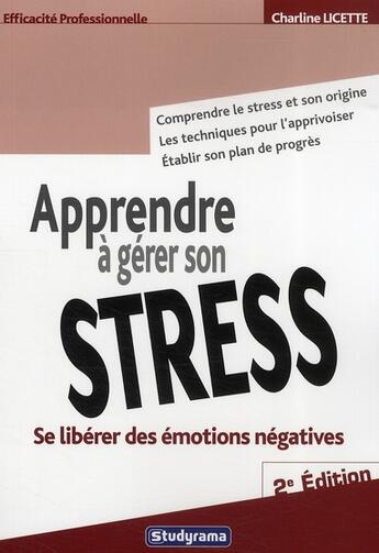 Couverture du livre « Apprendre à gérer son stress (2e édition) » de  aux éditions Studyrama