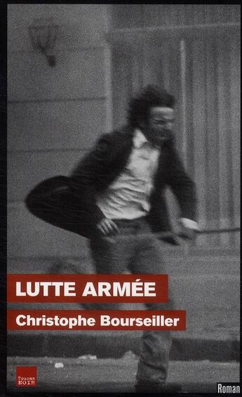 Couverture du livre « Lutte armée » de Bourseiller-C aux éditions Tf1 Publishing