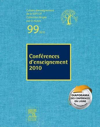 Couverture du livre « Conférences d'enseignement 2010 » de Denis Huten aux éditions Elsevier-masson