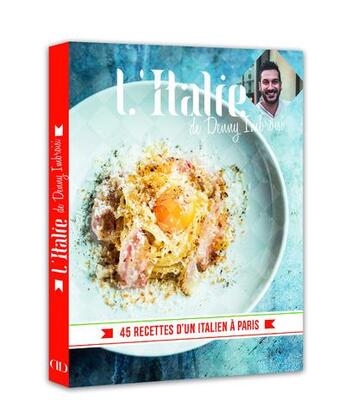 Couverture du livre « L'Italie de Denny Imbroisi » de Denny Imbroisi aux éditions Alain Ducasse