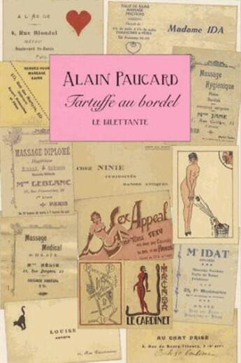 Couverture du livre « Tartuffe au bordel » de Alain Paucard aux éditions Le Dilettante