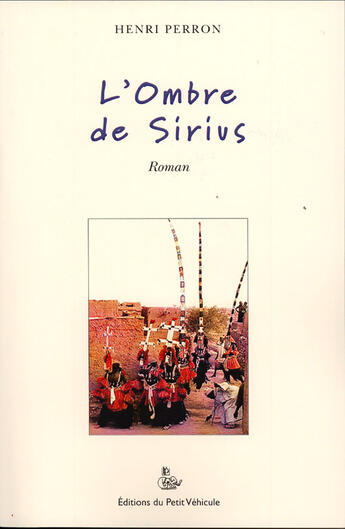 Couverture du livre « L'ombre de Sirius » de Henri Perron aux éditions Petit Vehicule