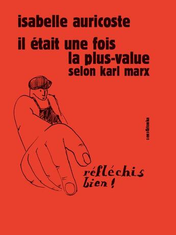 Couverture du livre « Il était une fois la plus-value par Karl Marx » de Isabelle Auriscote aux éditions Sens Et Tonka