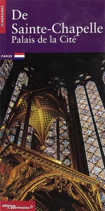 Couverture du livre « La sainte chapelle (version neerlandaise) » de Laurence De Finance aux éditions Editions Du Patrimoine